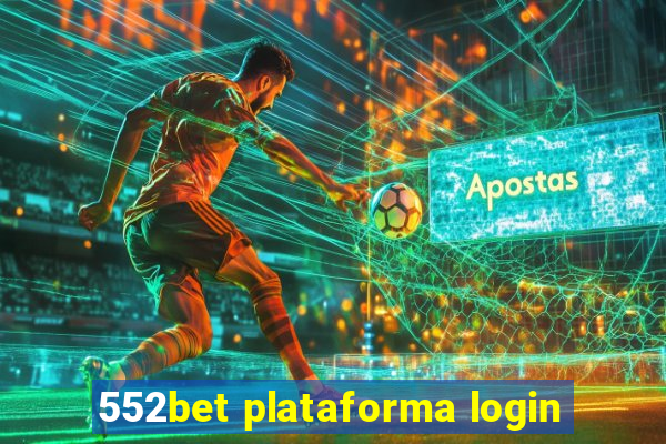 552bet plataforma login